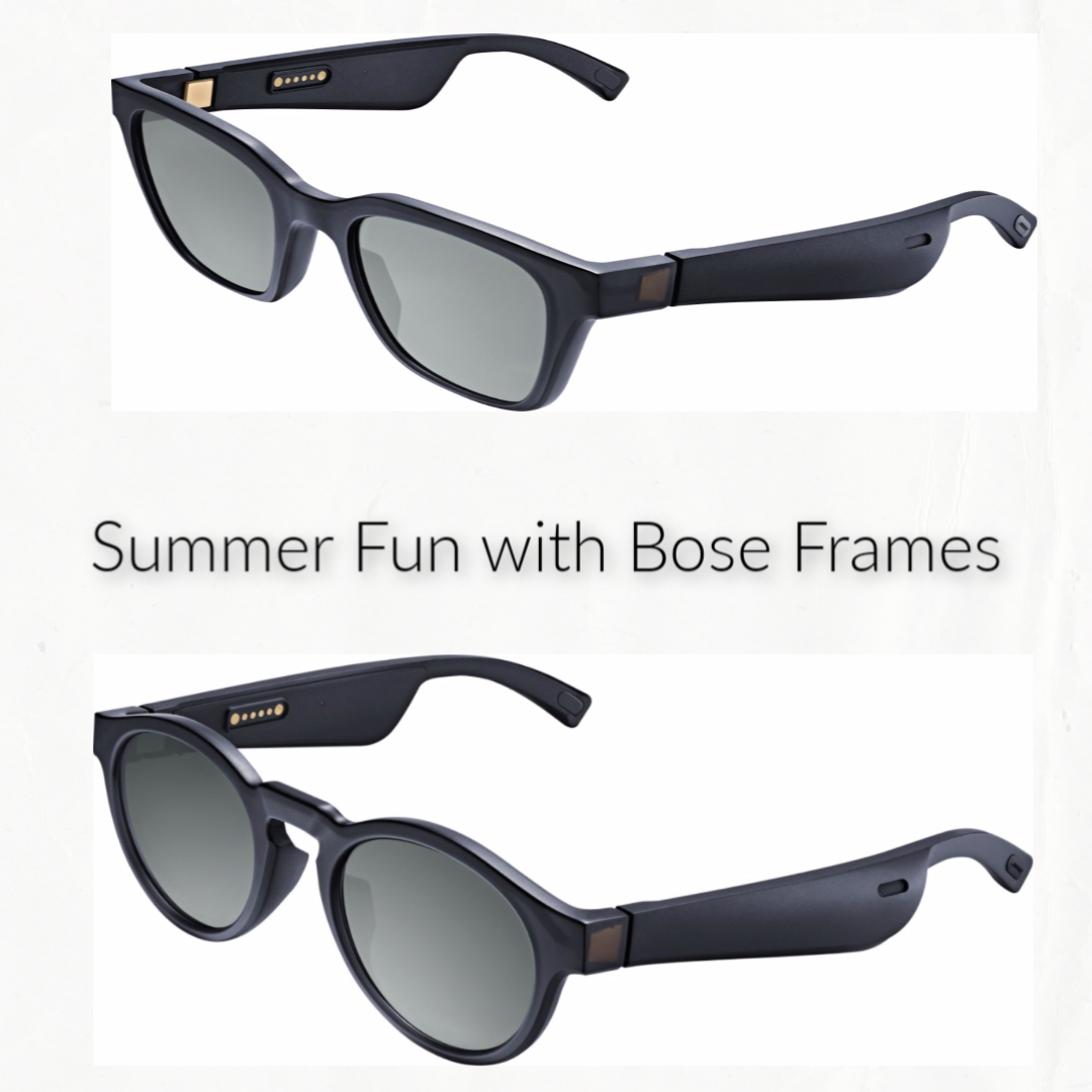 Summer Fun in Bose Frames