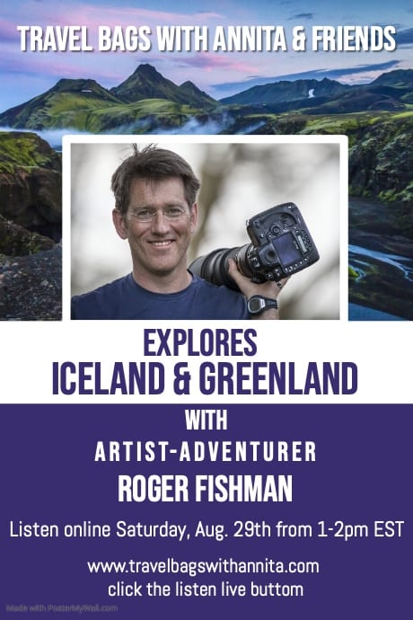 Destination:  Greenland and Iceland with Roger Fishman – Aug. 29, 2020