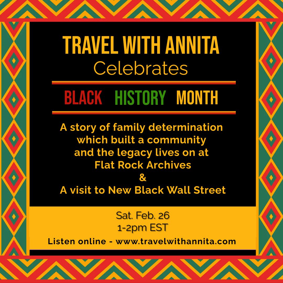 Destination:  Flat Rock Archives and New Black Wall Street Market