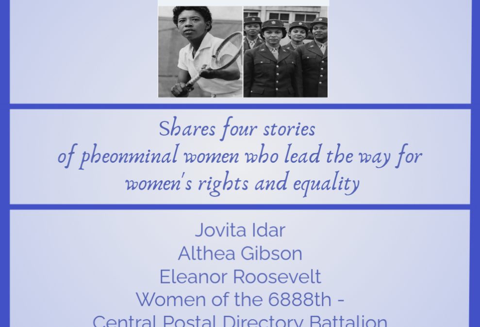Destination:  Honoring Women’s History Month