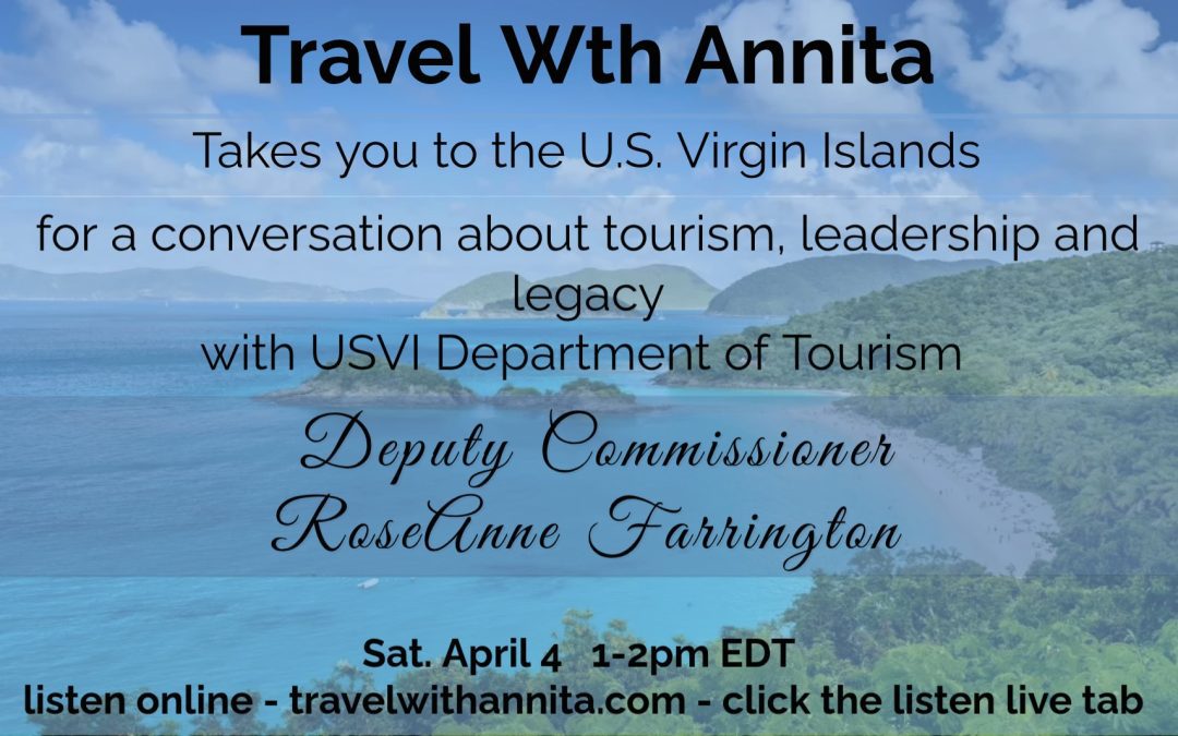 Destination:  US Virgin Islands – Tourism, Leadership and Legacy